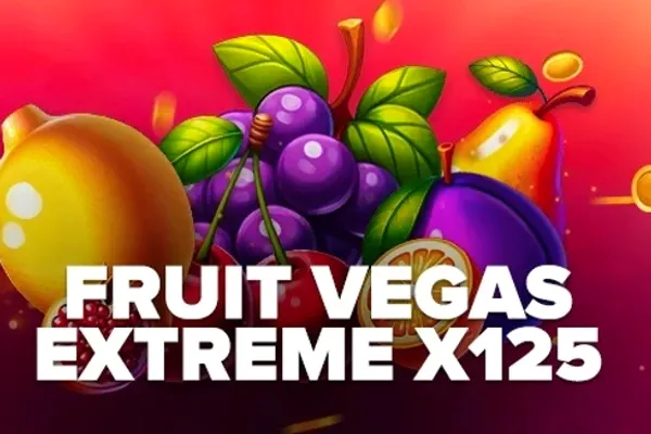 Fruit Vegas Extreme x125